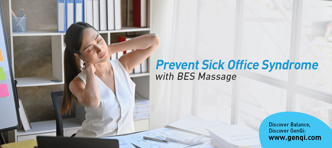 Prevent Sick Office Syndrome with BES Massage